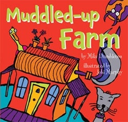 Book cover of 'Muddled-up Farm' with colorful illustration of a farm house and animals.
