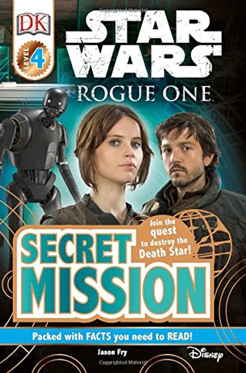 Book cover of 'Star Wars: Rogue One Secret Mission' featuring characters and DK logo.