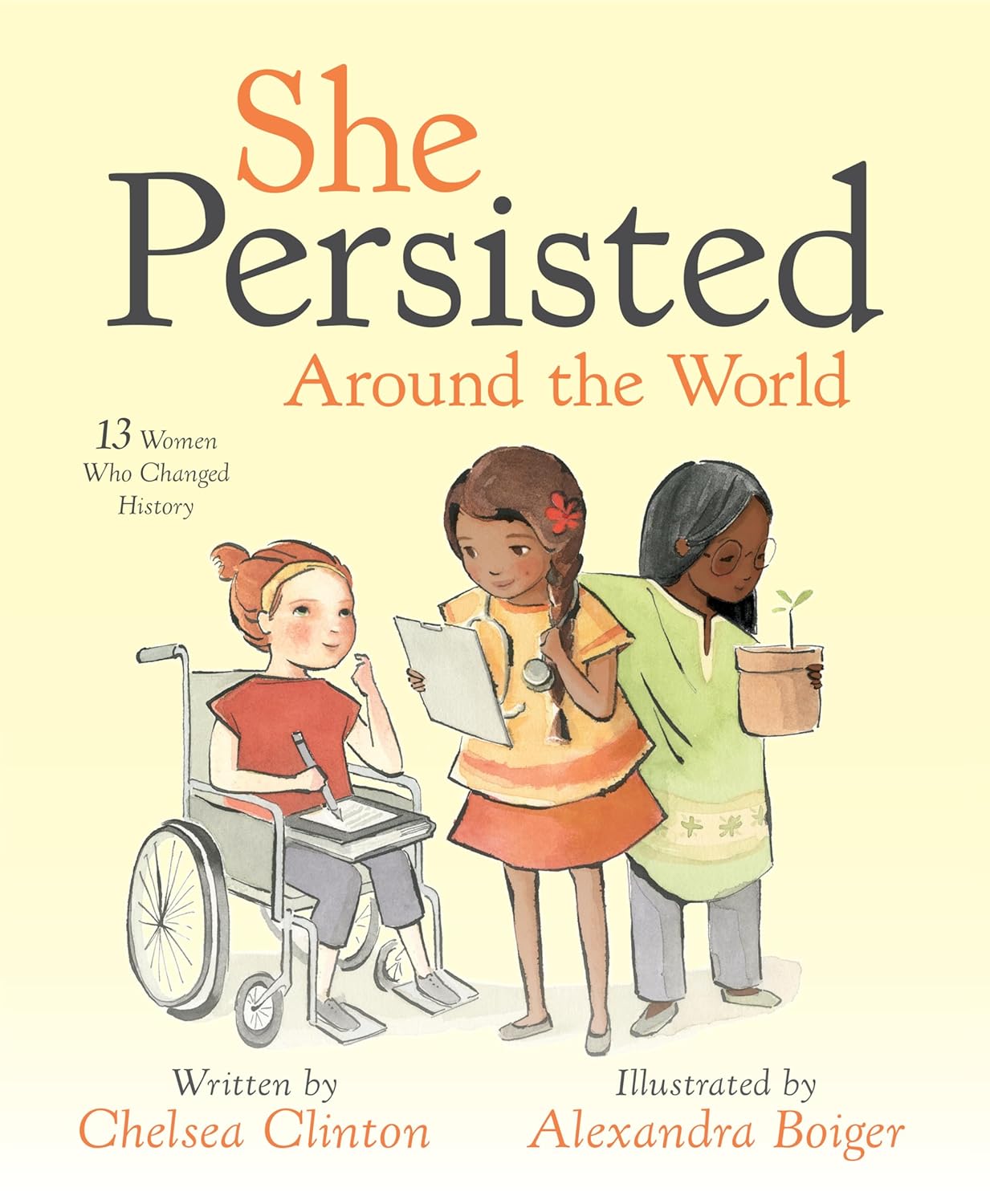 She Persisted Around the World - 13 Women Who Changed History Book