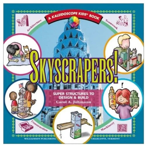 Book cover of 'Skyscrapers!' by Kaleidoscope Kids with illustrations and text about architecture and design.
