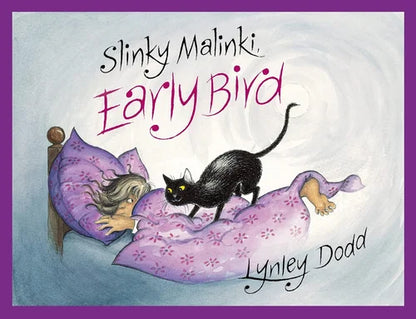 Book cover of 'Slinky Malinki Early Bird' by Lynley Dodd with a cat and child on a bed.