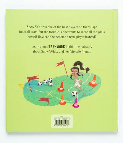 Book cover with illustration of a girl playing soccer and text about teamwork and Snow White.