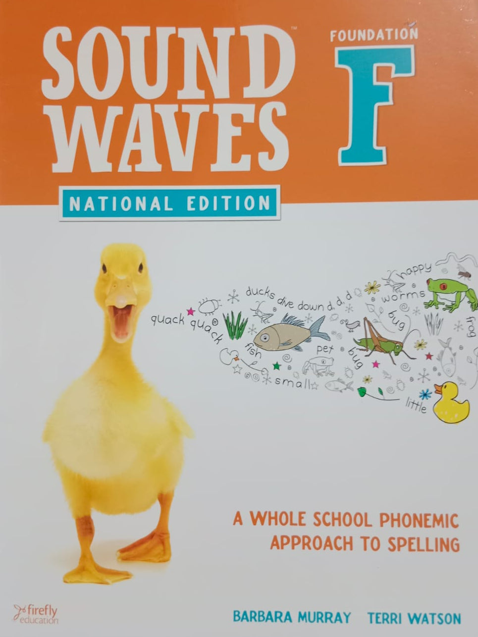 A cover of the 'Sound Waves Foundation F National Edition' book, featuring a graphic of a duck and some foliage, with text that includes the title and author names.