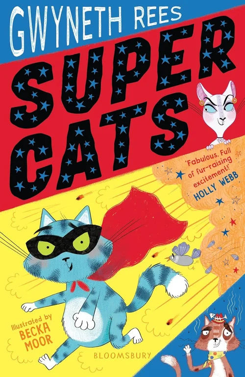 Book cover of 'Super Cats' by Gwyneth Rees with a superhero cat illustration.