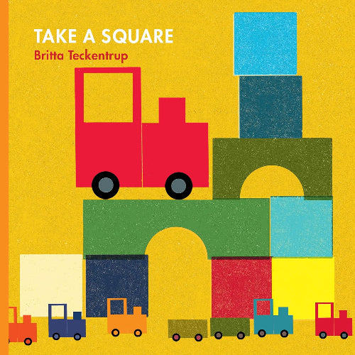 Cover of the book 'Take A Square' featuring a colorful illustration of a red bus, blue and green blocks, and several small cars on a yellow background.