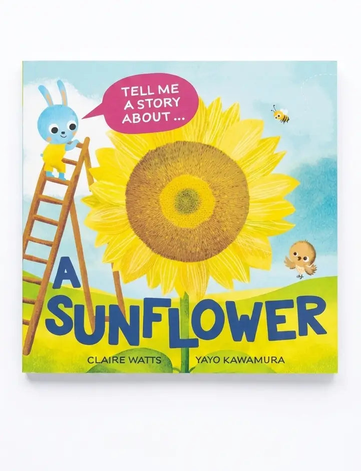 Tell Me a Story About: A Sunflower