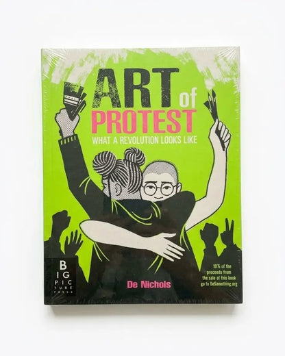 The Art of Protest: What a Revolution Looks Like