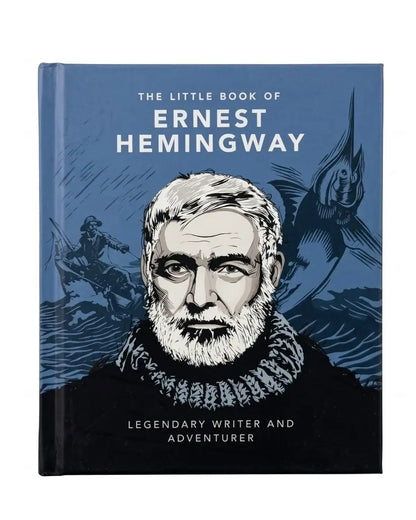 The Little Book of Ernest Hemingway