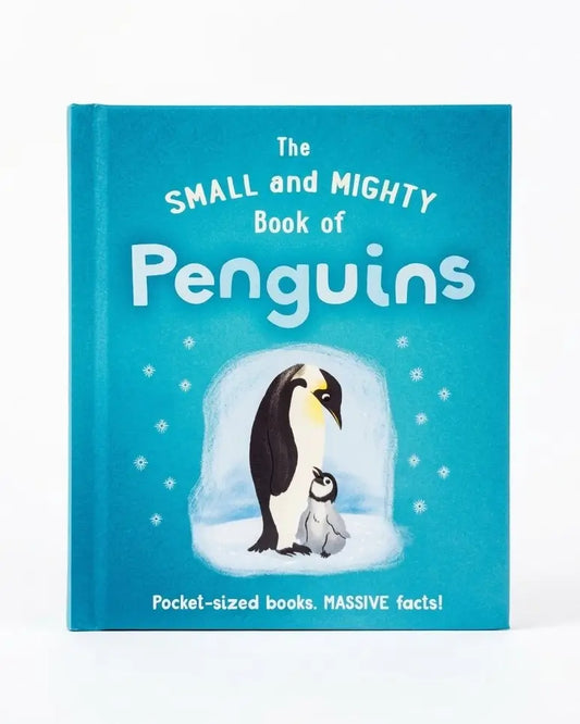 The Small and Mighty Book of Penguins