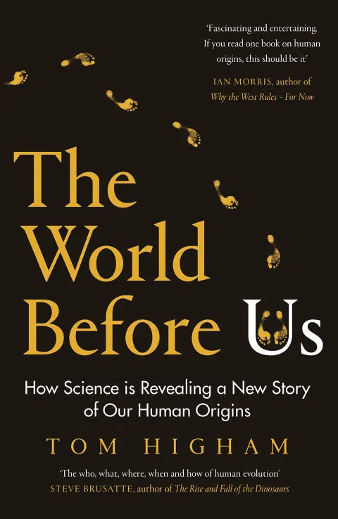 Book cover of 'The World Before Us' by Tom Higham with gold text on a black background