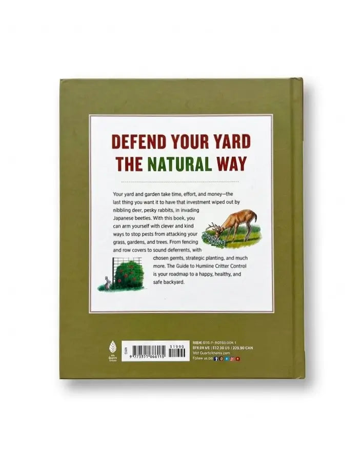 The Guide to Humane Critter Control: Natural, Nontoxic Pest Solutions to Protect Your Yard and Garden