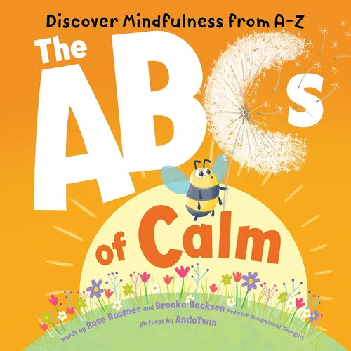 Book cover of 'The ABCs of Calm' with a bee and flowers on an orange background