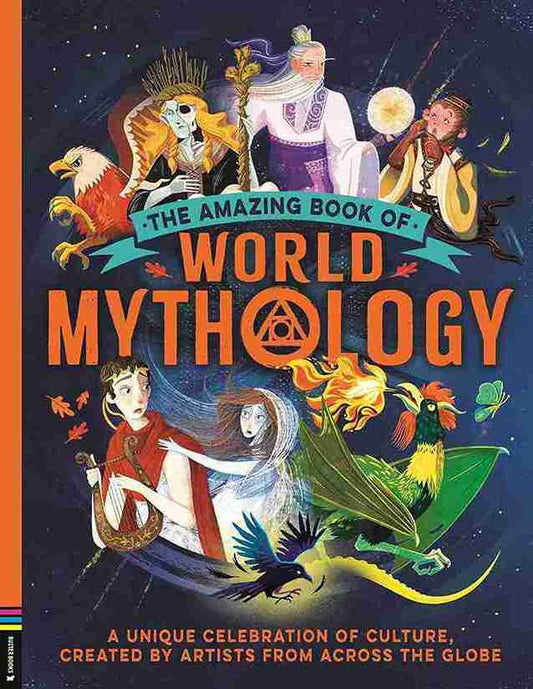 Book cover of 'The Amazing Book of World Mythology' with illustrated characters and text.