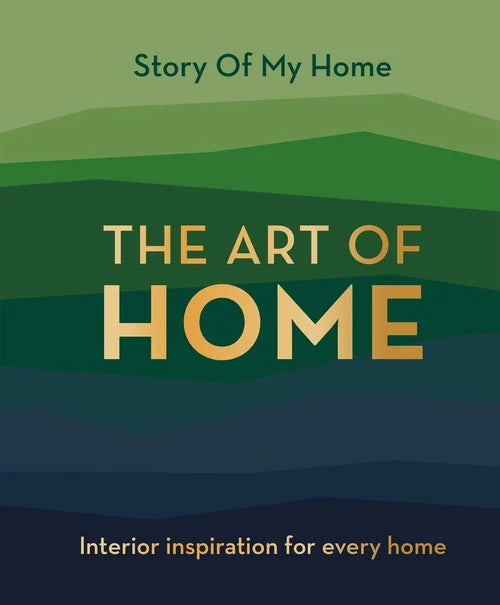 Book cover of 'The Art of Home' with green and blue gradient and text on a green background