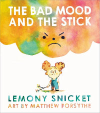 Book cover of 'The Bad Mood and The Stick' with colorful cloud and character illustration.
