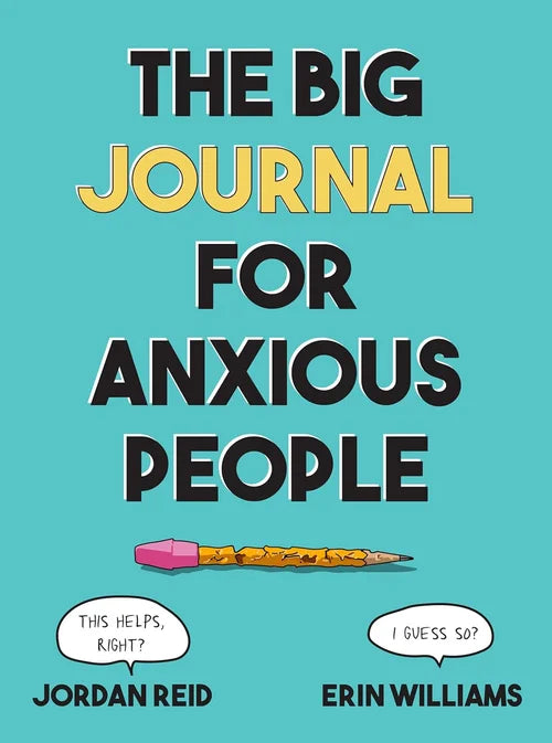 Book cover of 'The Big Journal for Anxious People' with a pencil illustration on a teal background.
