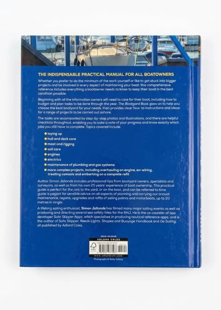 The Boatyard Book: A boatowner's guide to yacht maintenance, repair and refitting