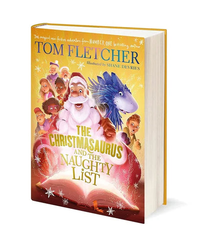 Book cover of 'The Christmasaurus and the Naughty List' by Tom Fletcher with colorful illustrations on a white background.