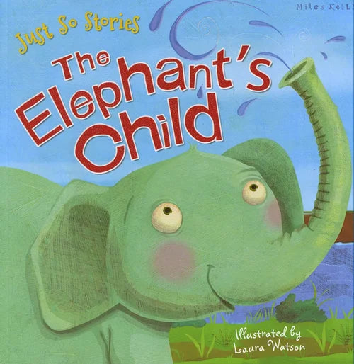 Book cover of 'The Elephant's Child' from 'Just So Stories' with a green elephant illustration.