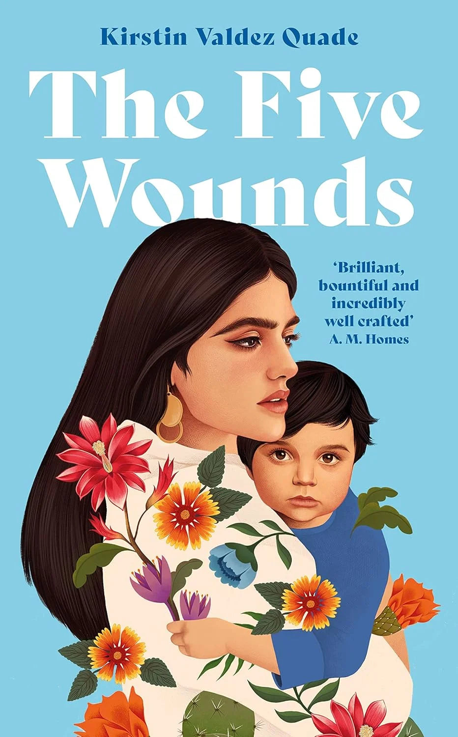 Book cover of 'The Five Wounds' featuring a woman holding a child with flowers.