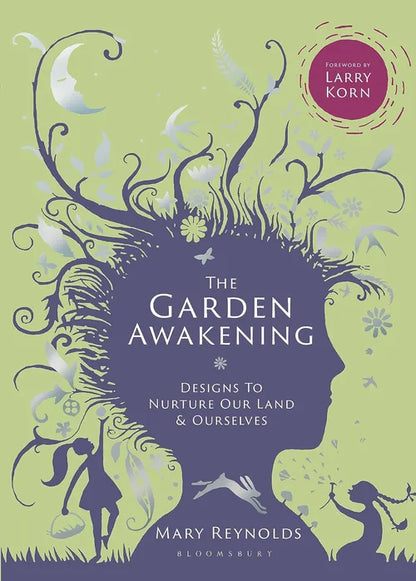 Book cover of 'The Garden Awakening' with a stylized silhouette and nature elements on a green background.