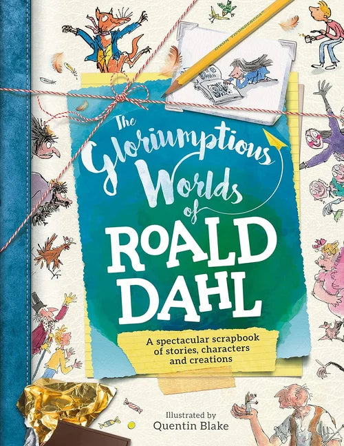The Gloriumptious Worlds of Roald Dahl