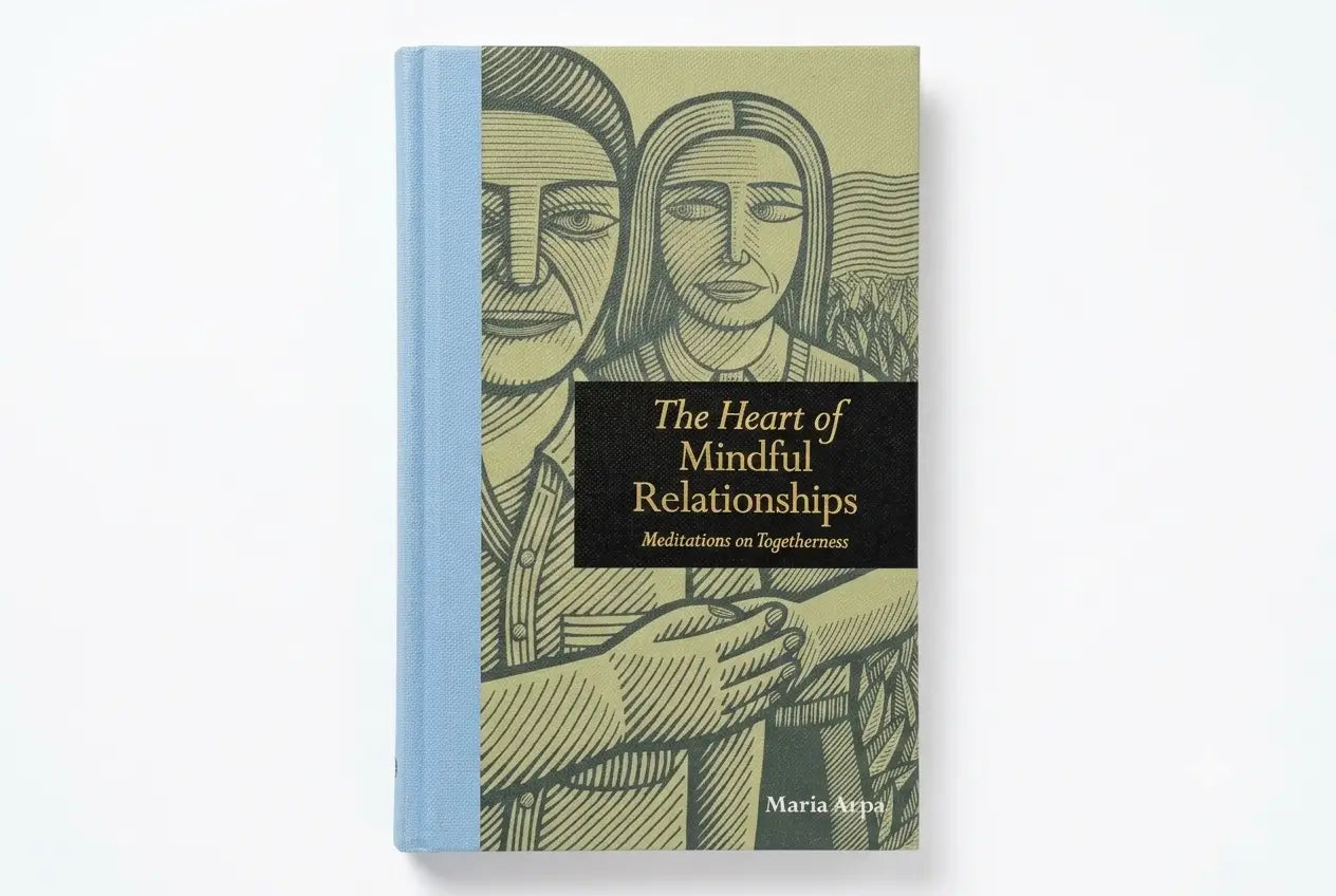 Book titled 'The Heart of Mindful Relationships' with a cover design of two people holding hands on a light gray background.