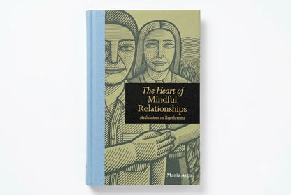 Book titled 'The Heart of Mindful Relationships' with a cover design of two people holding hands on a light gray background.