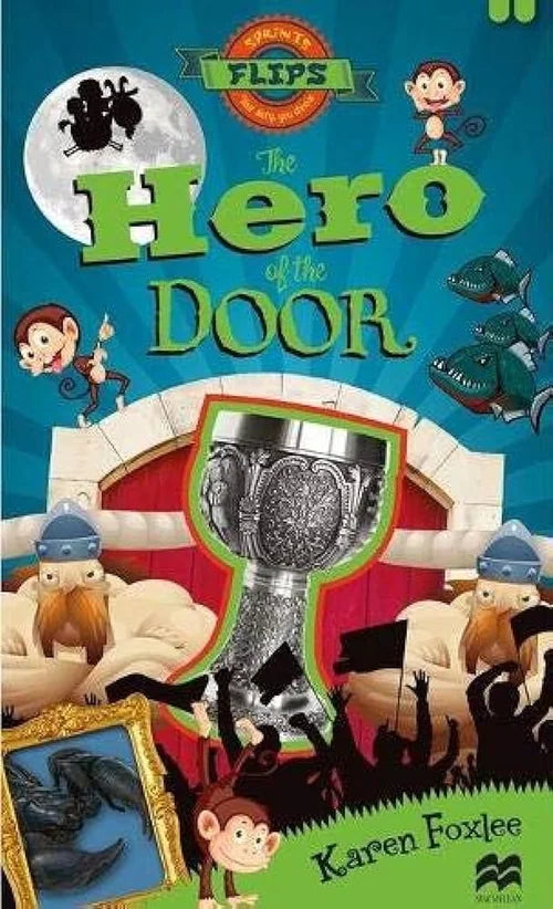 Book cover of 'The Hero of the Door' by Karen Foxlee with cartoon characters and a trophy.