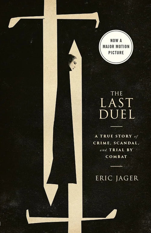 Book cover of 'The Last Duel' with a sword and silhouette of a woman on a black background.