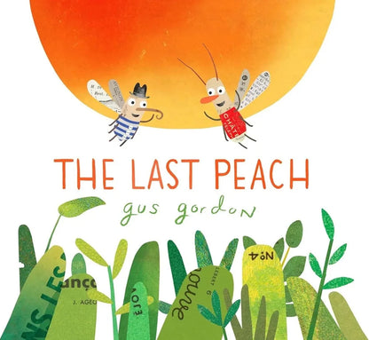 The Last Peach by Gus Gordon