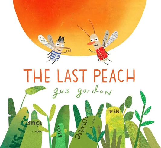 The Last Peach by Gus Gordon