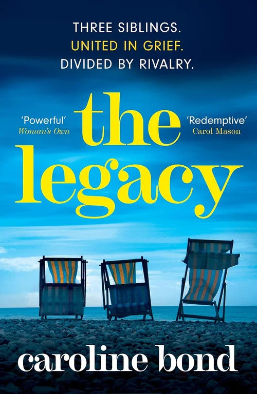 Book cover of 'The Legacy' by Caroline Bond with beach chairs and ocean background