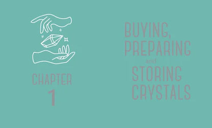 Teal background with white text and icon about buying, preparing, and storing crystals.