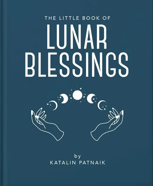 Book cover of 'The Little Book of Lunar Blessings' with hands holding moon phases on a blue background.
