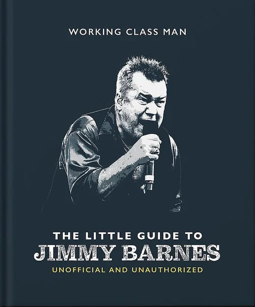 Book cover of 'The Little Guide to Jimmy Barnes' with a black and white photo of a man holding a microphone.
