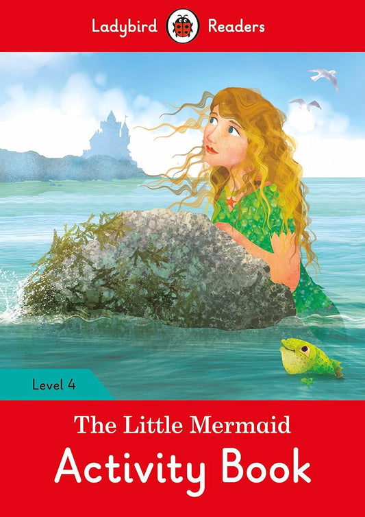 Activity book cover for 'The Little Mermaid' with a girl by the sea and a fish, featuring the Ladybird Readers logo.