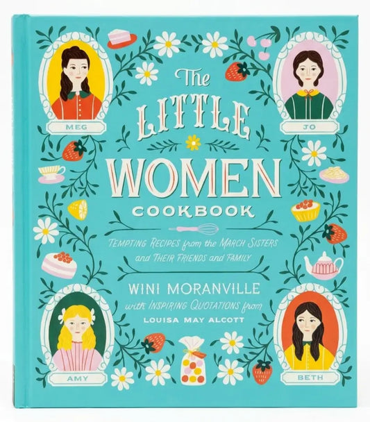 Book cover of 'The Little Women Cookbook' with illustrations of the March sisters and floral design.