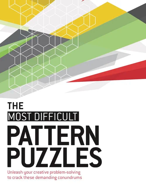 The Most Difficult Pattern Puzzles: Crack Demanding Visual and Logic Conundrums