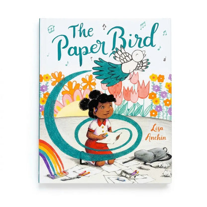 The Paper Bird children's book by Lisa Anchin, featuring a colorful illustration of a girl painting with a large teal swoosh, a paper bird, flowers, and a rainbow on a white background.