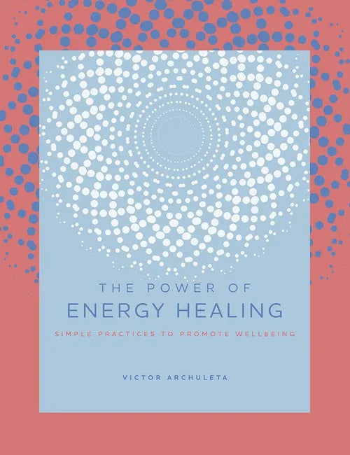 Book cover of 'The Power of Energy Healing' with a blue circular design on a pink background