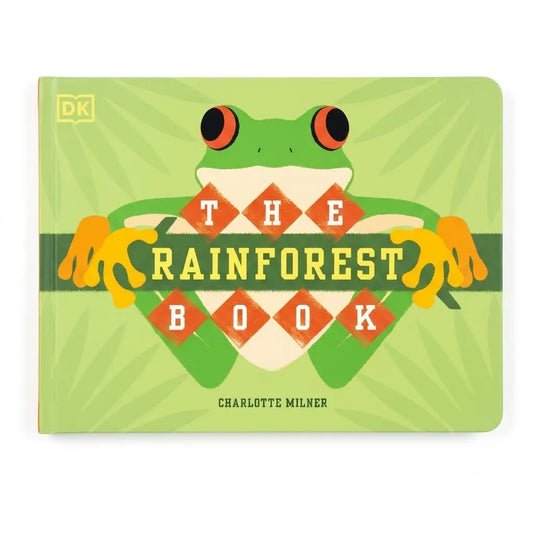The Rainforest Book by Charlotte Milner, published by DK. The book cover features a colorful illustration of a green tree frog with red and black eyes, holding red and white diamond shapes behind the title.
