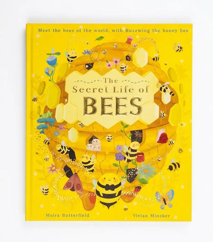 The Secret Life of Bees: Meet the bees of the world, with Buzzwing the honeybee (2) (Stars of Nature)