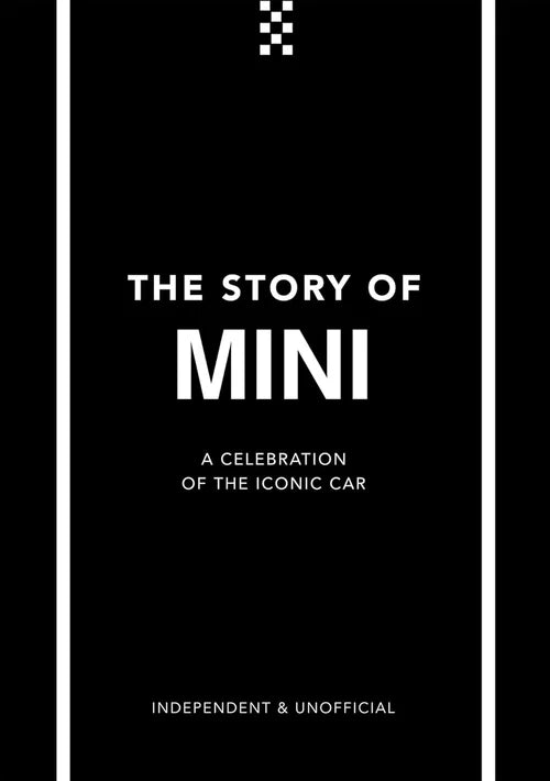 Book cover of 'The Story of Mini' with black background and white text.