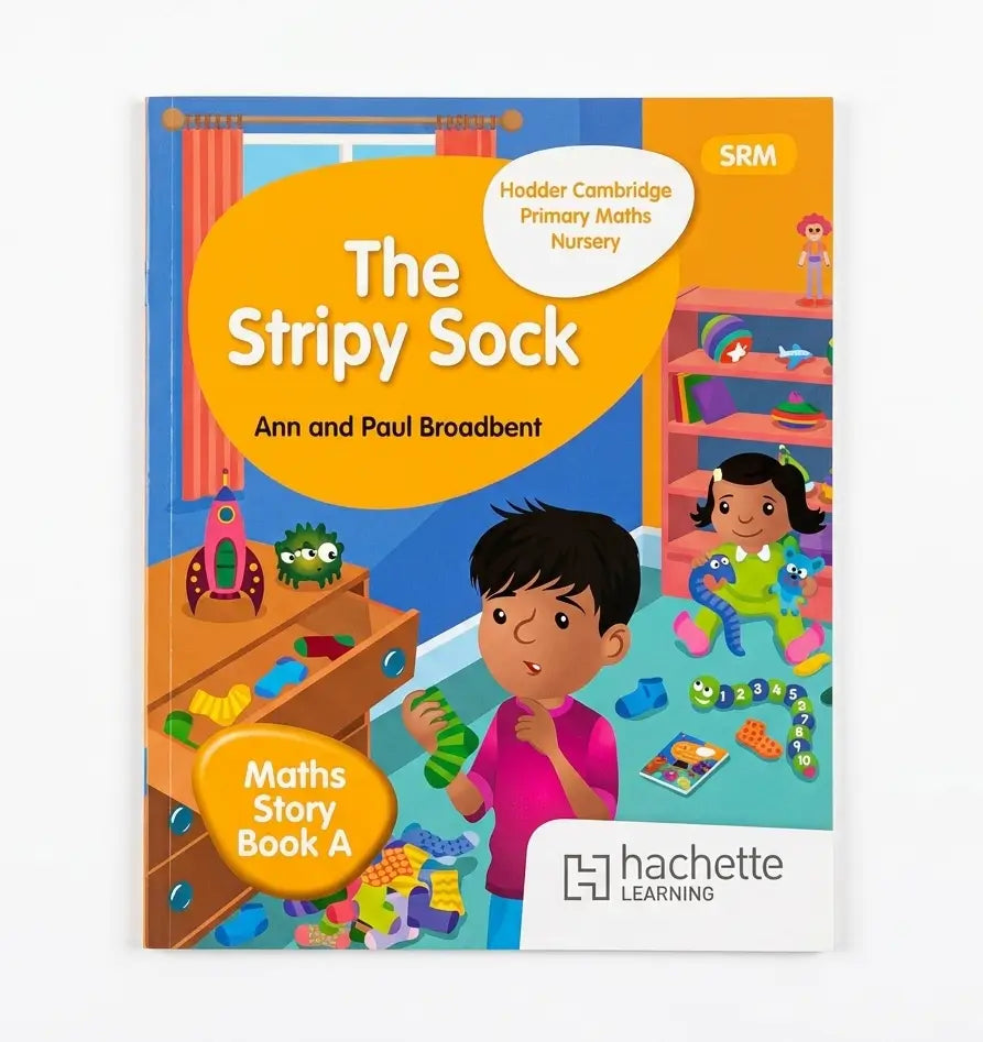 Front cover of the children's book 'The StripySock: Maths Story Book A' by Ann and Paul Broadbent, published by Hodder & Cambridge Primary Maths Nursery, with Hachette Learning branding. The cover features a colorful illustration of a child in a nursery setting.