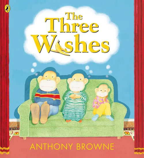 Book cover of 'The Three Wishes' by Anthony Browne with three cartoon characters on a green couch.