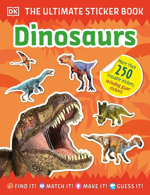 Book cover of 'The Ultimate Sticker Book: Dinosaurs' by DK with dinosaur illustrations and text on an orange background.