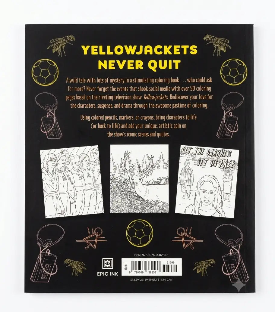 The back cover of the book 'Yellow Jackets Never Quit' by Epic Ink, featuring a black background with yellow title text, illustrated sketches of a soldier, bees, and gear, and a barcode at the bottom.
