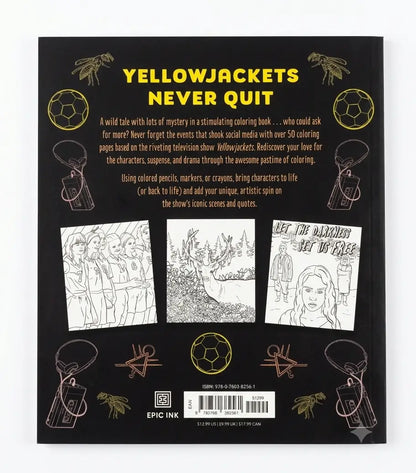 The back cover of the book 'Yellow Jackets Never Quit' by Epic Ink, featuring a black background with yellow title text, illustrated sketches of a soldier, bees, and gear, and a barcode at the bottom.