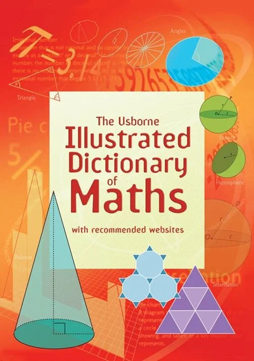 Book cover of 'The Usborne Illustrated Dictionary of Maths' with mathematical illustrations on an orange background.